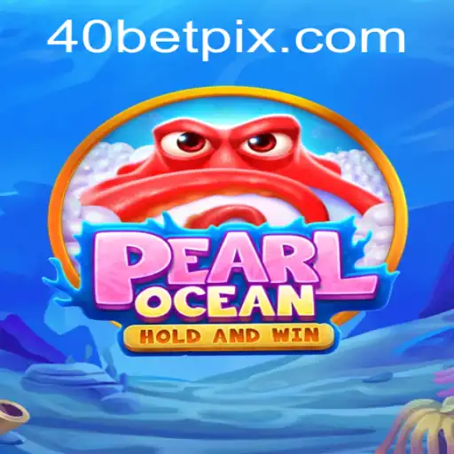 Explorando o Fascinante Mundo de PearlOcean: Um Jogo de Apostas com a Estratégia 40 Bet